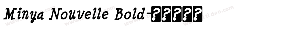 Minya Nouvelle Bold字体转换